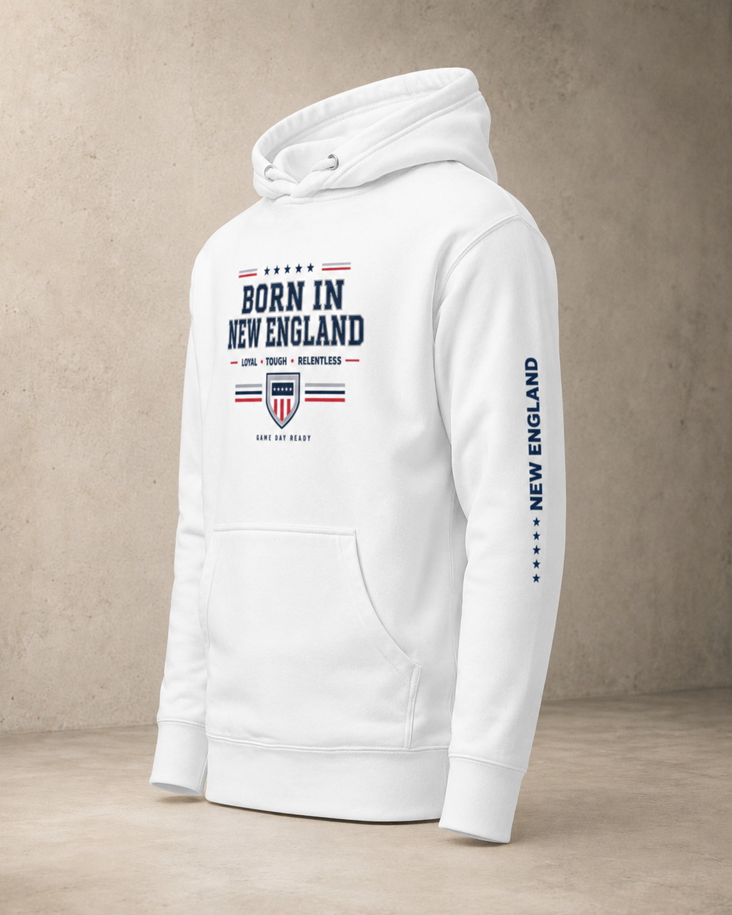 Born in New England “Loyal Tough Relentless” Hoodie