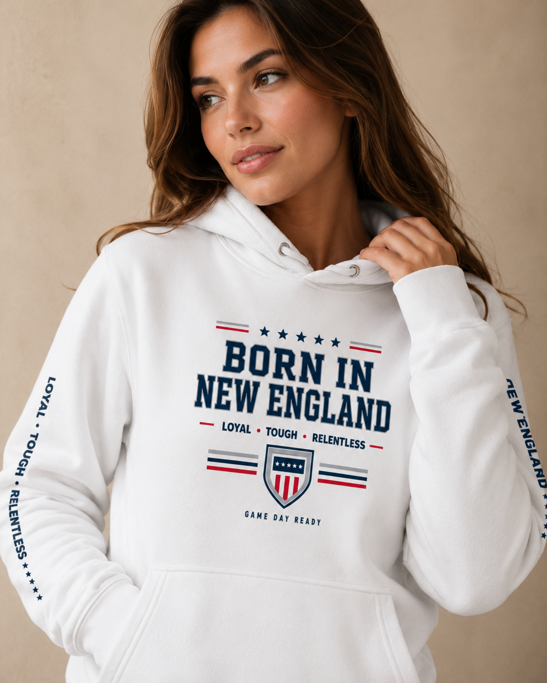 Born in New England “Loyal Tough Relentless” Hoodie